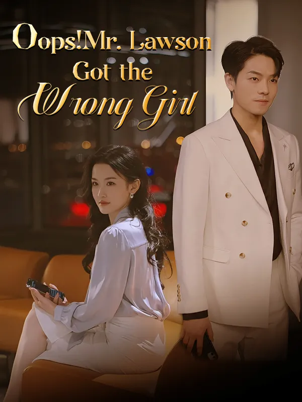 image-Oops! Mr. Lawson Got the Wrong Girl