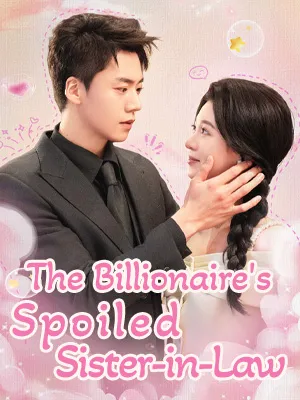 image-The Billionaire's Spoiled Sister-in-Law