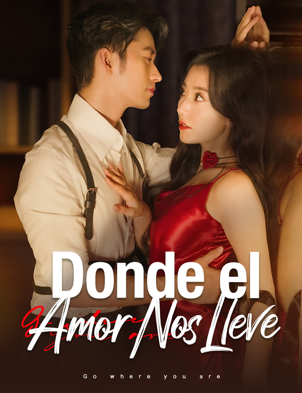 Donde el Amor Nos Lleve