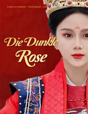 Die Dunkle Rose