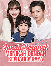 Janda Beranak Menikah Dengan Keluarga Kaya