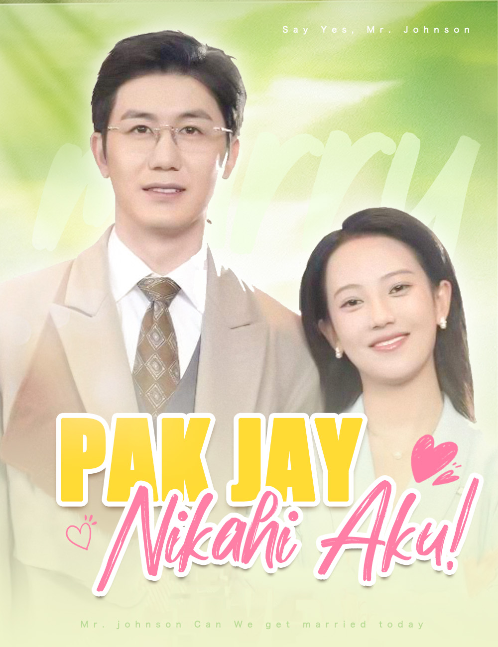 Pak Jay Nikahi Aku!