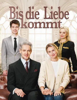 Bis die Liebe kommt