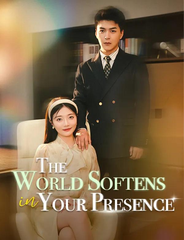 image-The World Softens in Your Presence