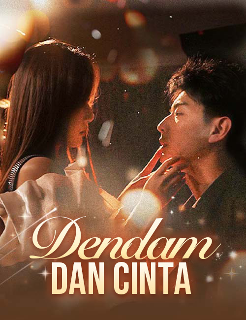Dendam dan Cinta