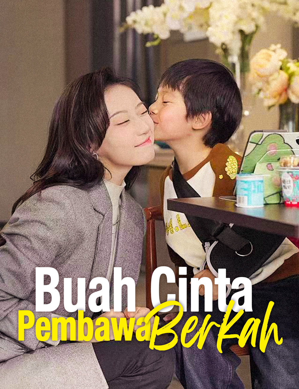 Buah Cinta Pembawa Berkah(Dubbing)