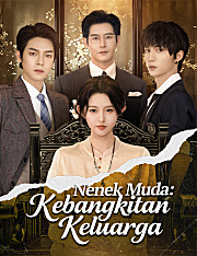 Nenek Muda: Kebangkitan Keluarga