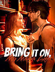 Bring it on, My Mafia Life