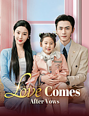 Love Comes After Vows