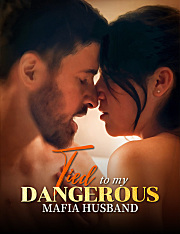 Tied to my dangerous mafia husband