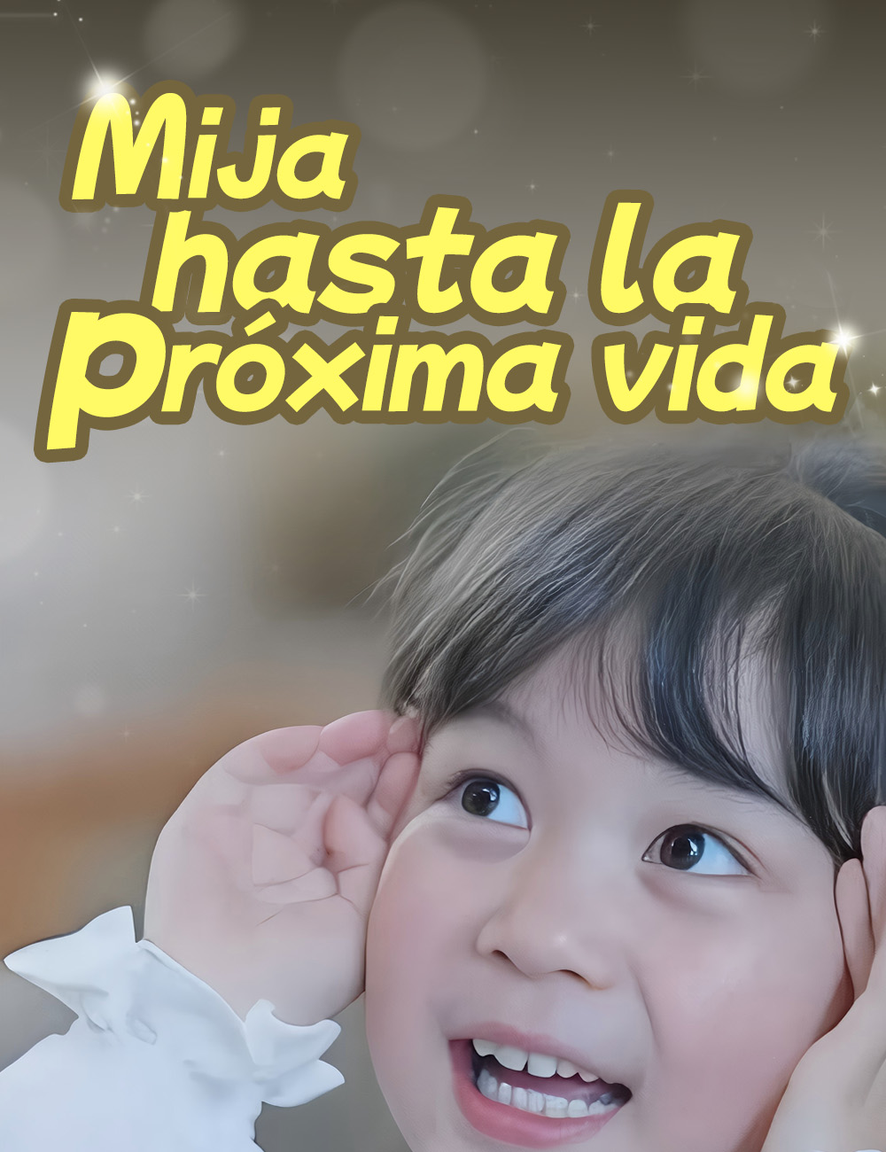 Mija, hasta la próxima vida