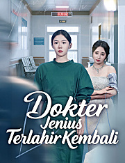 Dokter Jenius Terlahir Kembali
