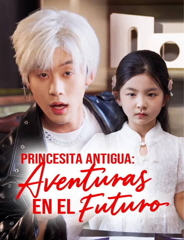 image-Princesita antigua: Aventuras en el Futuro