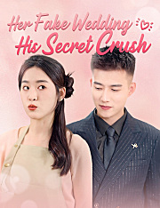 Her Fake Wedding, His Secret Crush