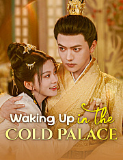 Waking Up in the Cold Palace