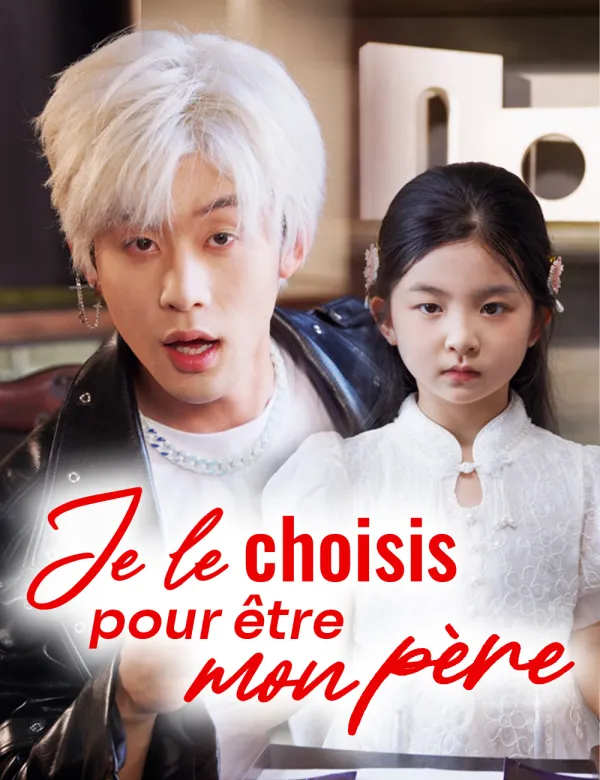 image-Je le choisis pour être mon père
