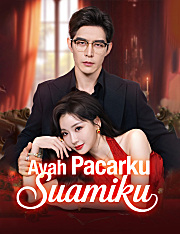 Ayah Pacarku, Suamiku