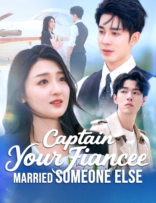 image-Captain, Your Fiancée Married Someone Else