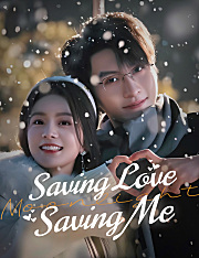 Saving Love, Saving Me