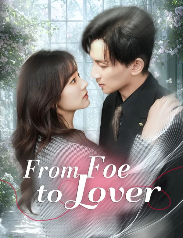 image-From Foe to Lover