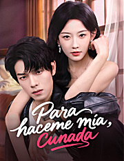 Para hacerte mía, cuñada (Doblado)