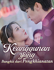 Keanggunan yang Bangkit dari Pengkhianatan