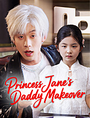 Princess Jane's Daddy Makeover （Dubbed）