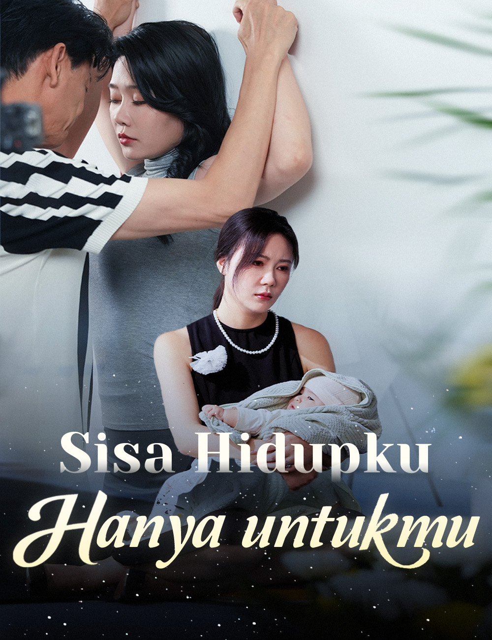 Sisa Hidupku Hanya untukmu