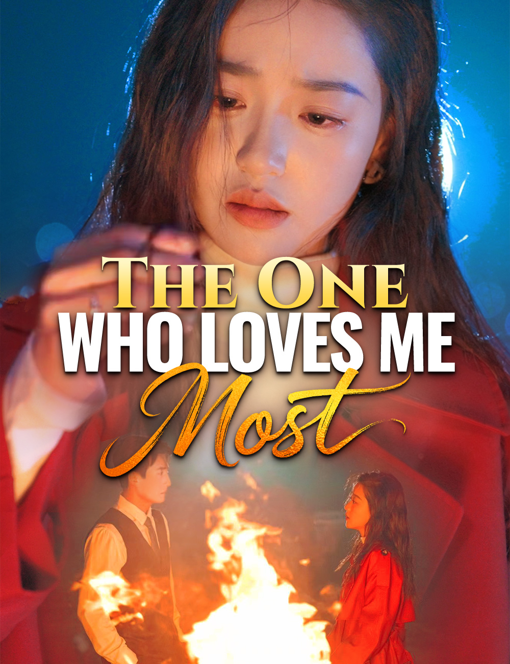 The One Who Loves Me Most