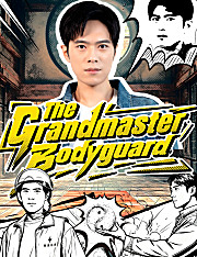 The Grandmaster Bodyguard