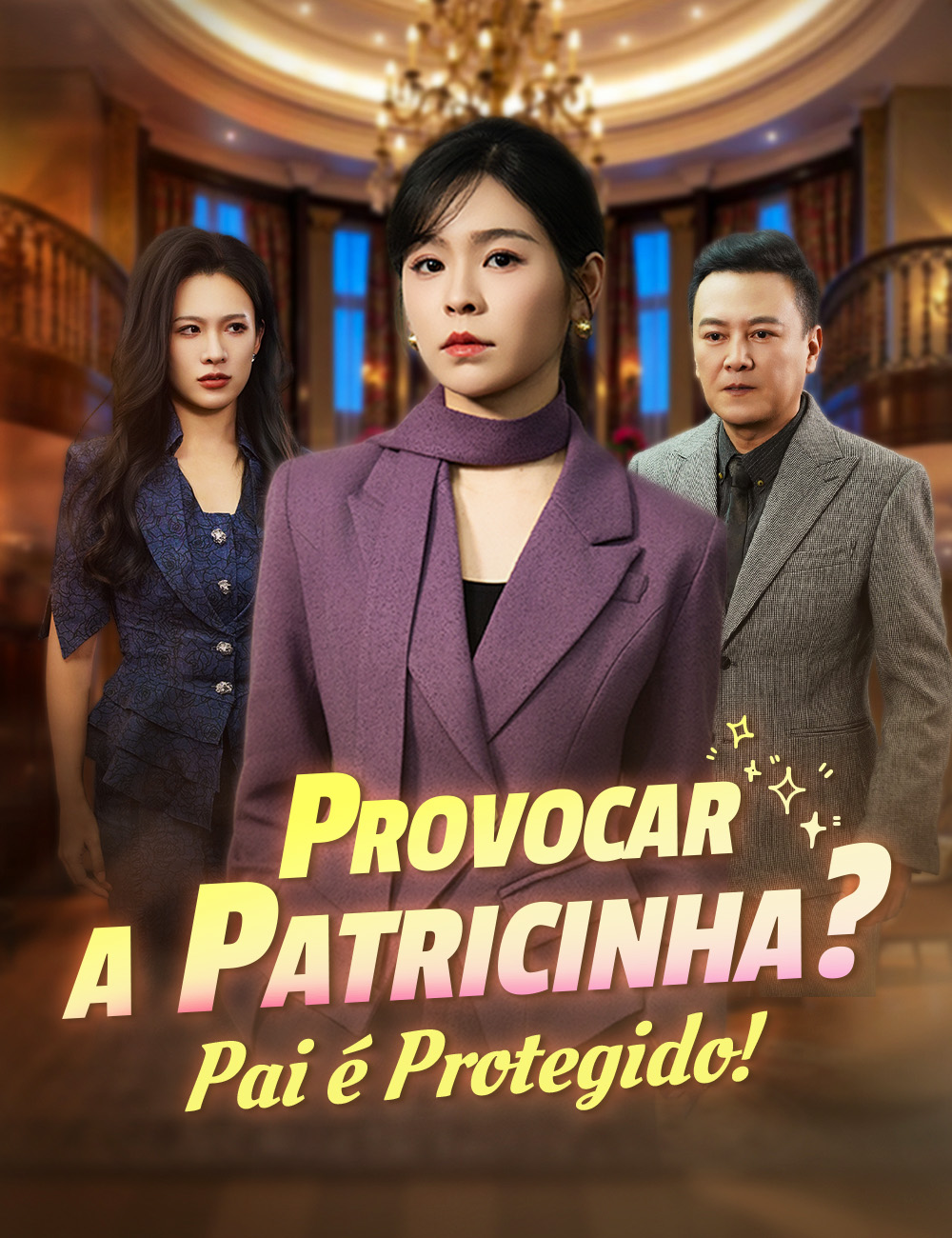 Capa de Provocar a Patricinha? Pai é Protegido!