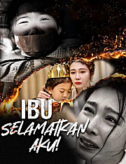 Ibu, Selamatkan Aku!
