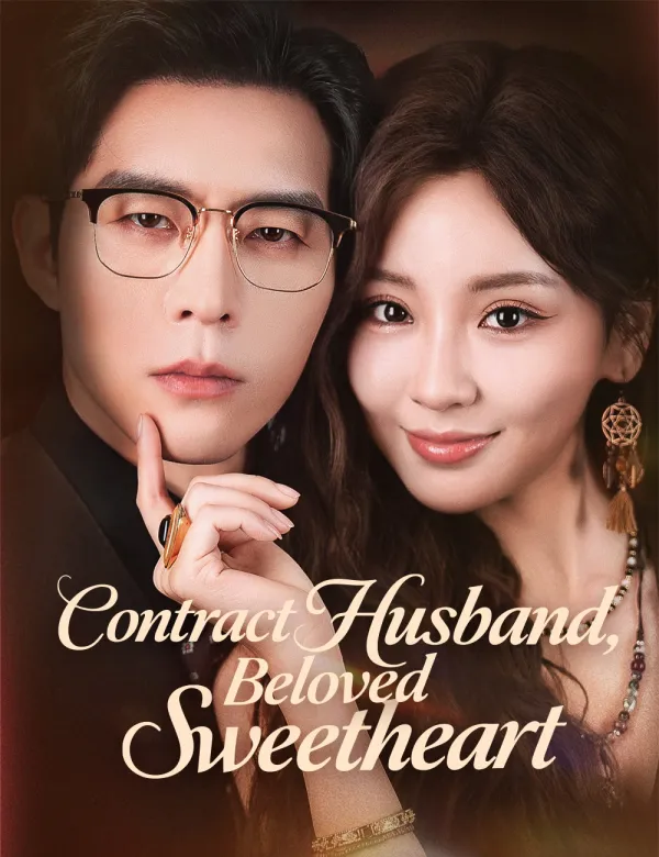 image-Contract Husband, Beloved Sweetheart (Dubbed)