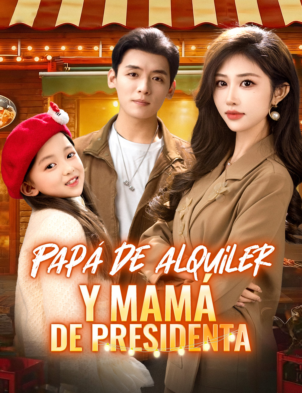 Portada de Papá de alquiler y mamá de presidenta