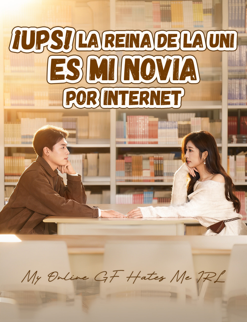 Portada de ¡Ups! La reina de la uni es mi novia por Internet