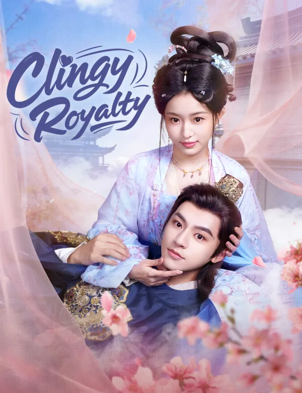 image-Clingy Royalty