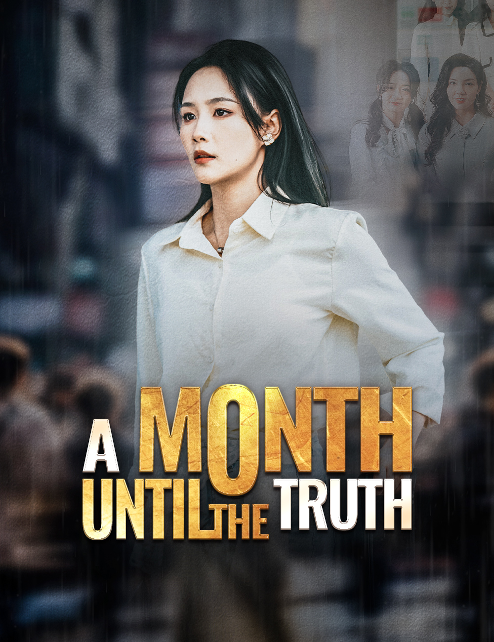 A Month Until the Truth