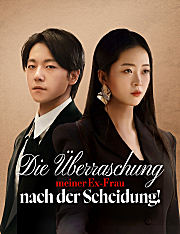 ​​Die Überraschung meiner Ex-Frau nach der Scheidung!​