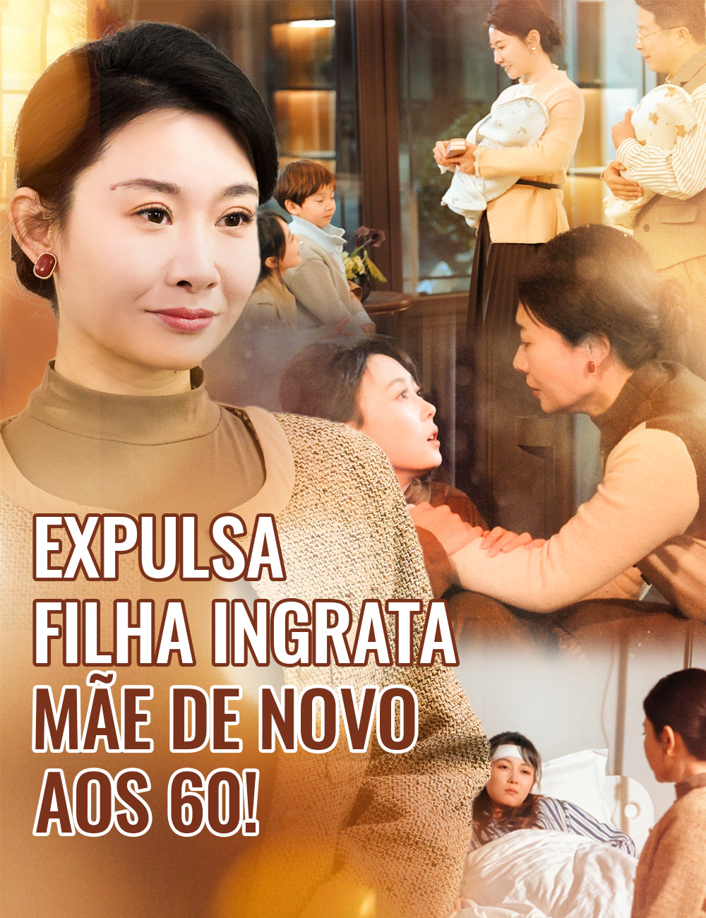 Capa de Expulsa Filha Ingrata, Mãe de Novo aos 60!