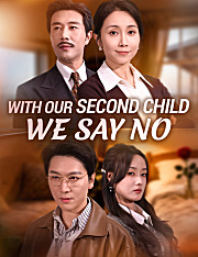 With Our Second Child, We Say No