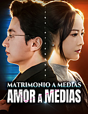 Matrimonio a medias, amor a medias