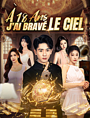 À 18 Ans, J'ai Bravé le Ciel