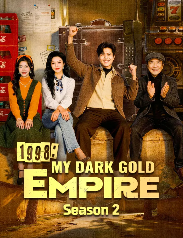 image-1998: My Dark Gold Empire Season 2