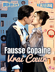 Fausse Copaine, Vrai Cœur