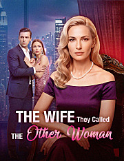 The Wife They Called the Other Woman