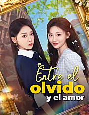 Entre el olvido y el amor