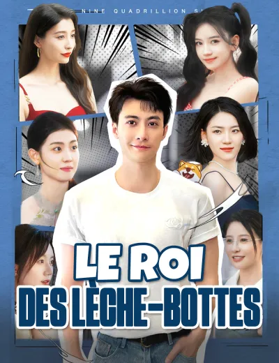 Le Roi des Lèche-bottes