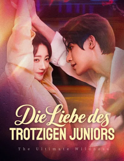 Die Liebe des trotzigen Juniors
