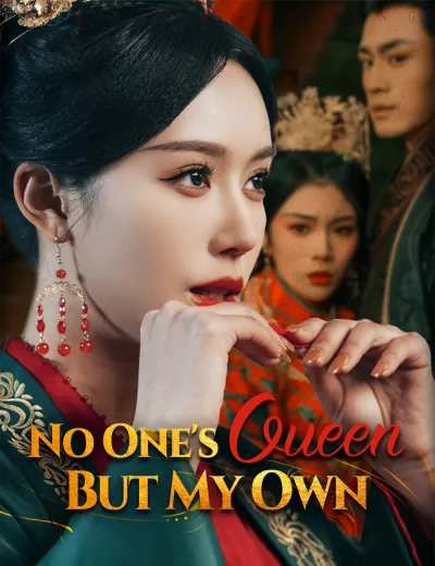 No One's Queen But My Own