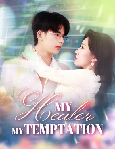 My Healer, My Temptation